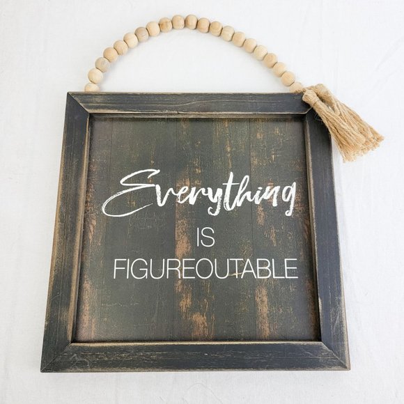 Unbranded Other - Everything is Figureoutable Brown Wood Beaded Hanger Motivational Sign Decor